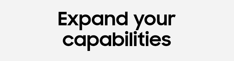 Expand Your Capabilities